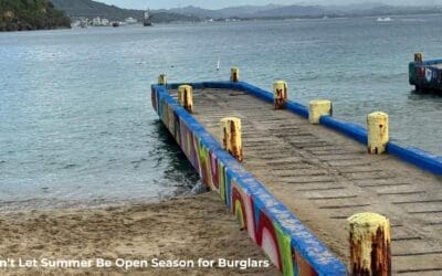 Don’t Let Summer Be Open Season for Burglars: Secure Your Home Before You Get Away